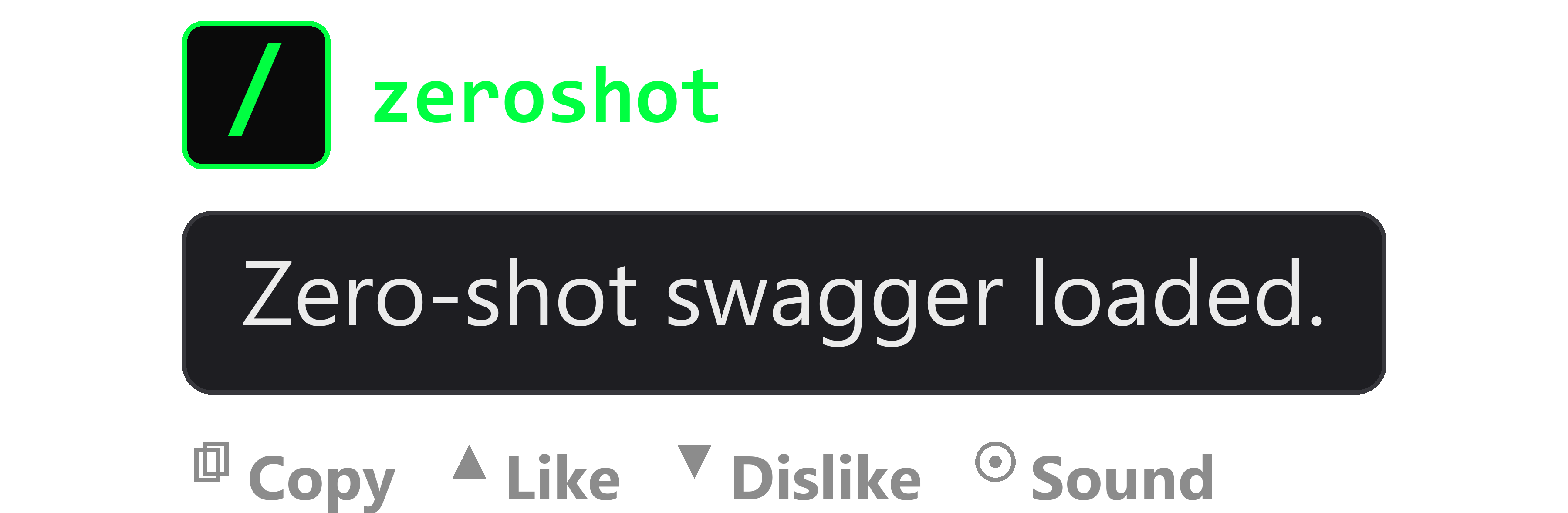 Zero-shot swagger loaded